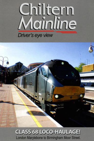 Chiltern Mainline - Driver's Eye View poster