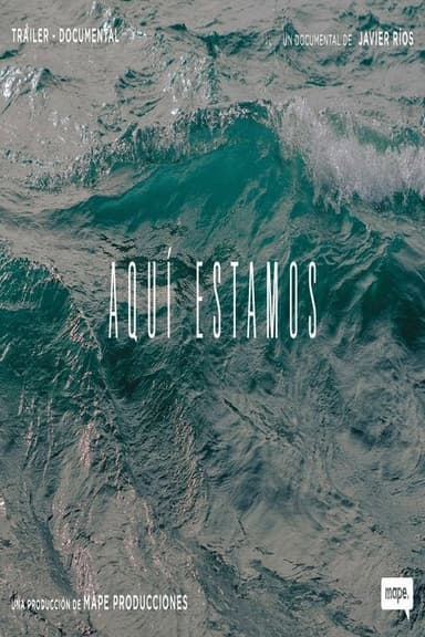 Aquí estamos poster