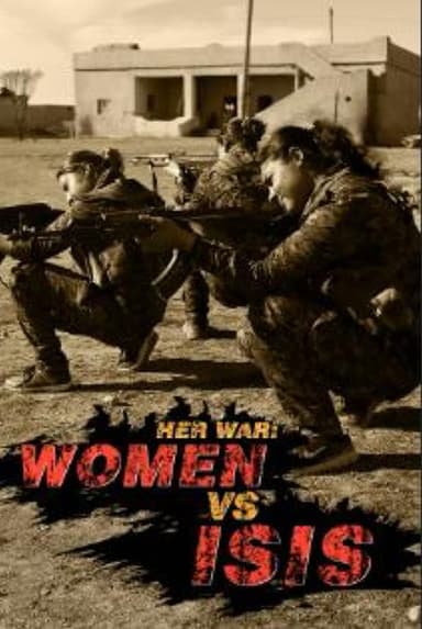 Her War: Women Vs. ISIS poster