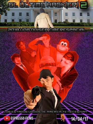 El Último Hack[er] 2: A Cyberspace Odyssey poster