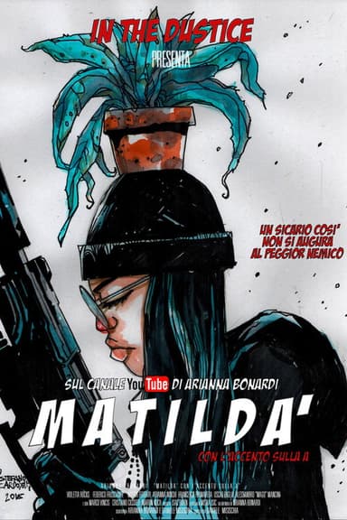 Matildà: Con L'Accento Sulla A poster