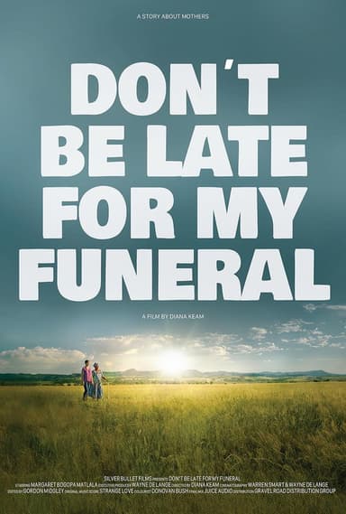 Don't be late for my funeral poster