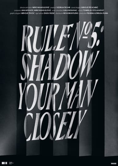Rule No. 5: Shadow Your Man Closely poster