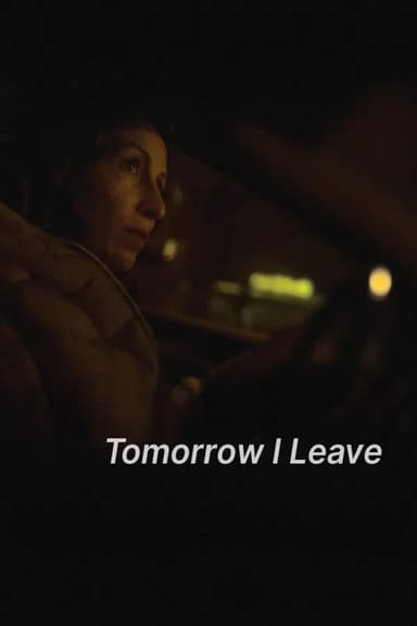 Tomorrow I Leave poster