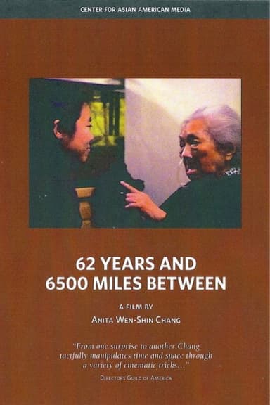 62 Years and 6500 Miles Between poster