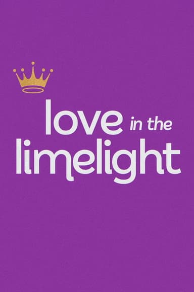 Love in the Limelight: UNTOLD poster