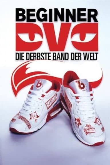 Beginner - Die derbste Band der Welt poster