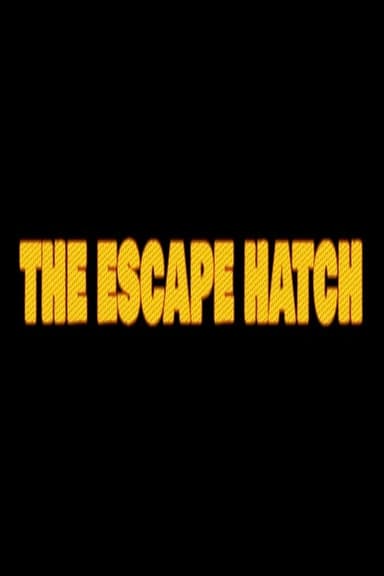 The Escape Hatch poster