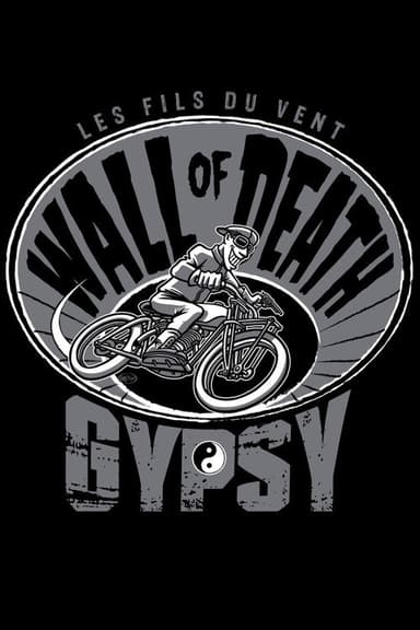 Wall of Death Gypsy poster