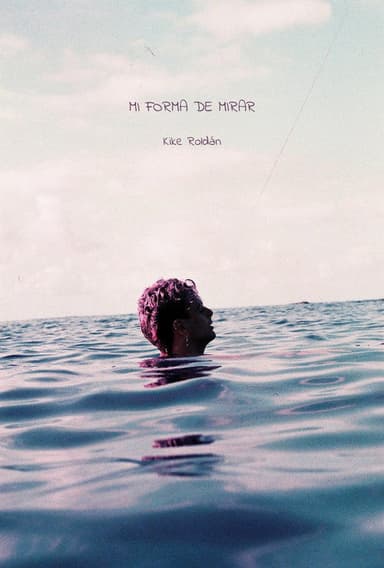Mi forma de mirar poster