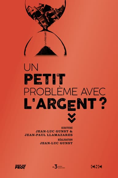 Un petit problème avec l'argent ? poster