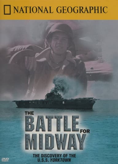 National Geographic Explorer: The Battle For Midway poster