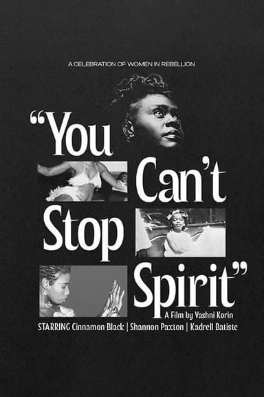You Can’t Stop Spirit poster