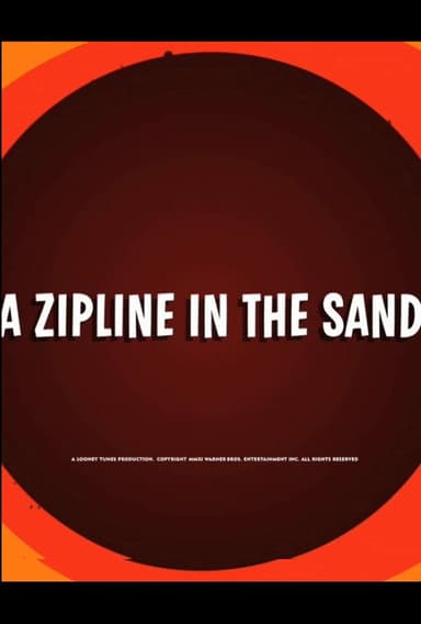 A Zipline In The Sand poster