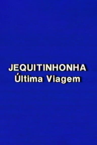 Jequitinhonha: A Última Viagem poster