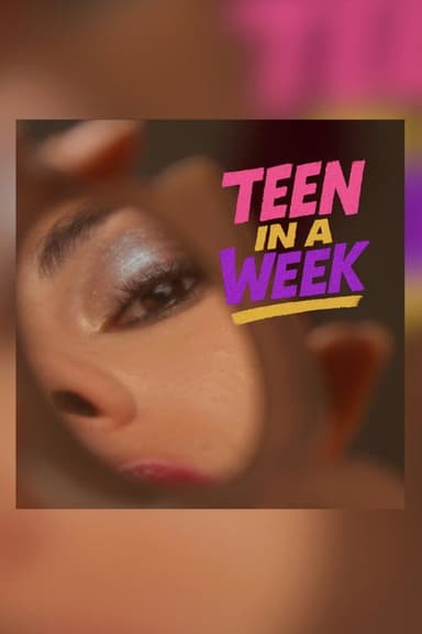 Teen in a Week poster