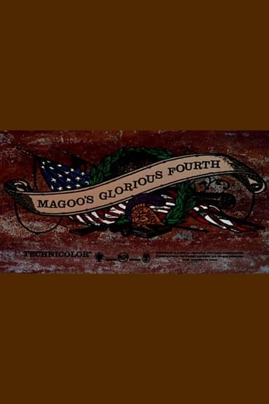 Magoo's Glorious Fourth poster