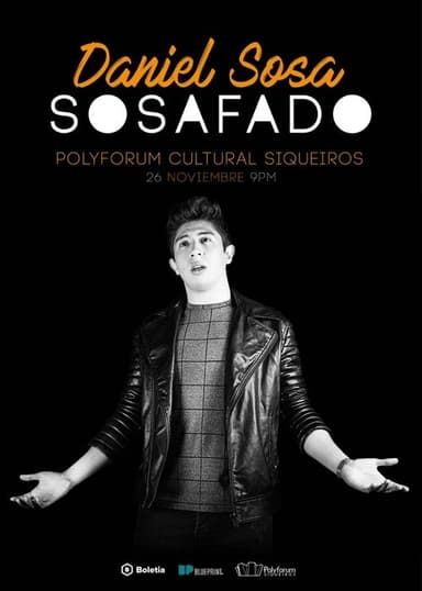 Daniel Sosa: Sosafado poster