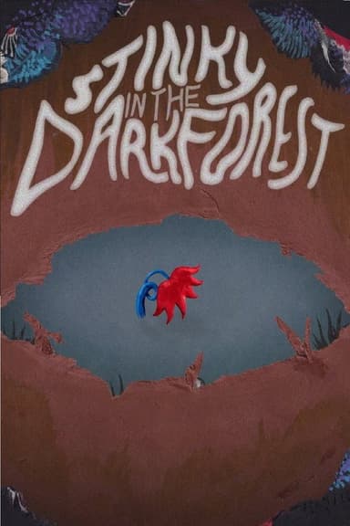 Stinky in the Dark Forest poster