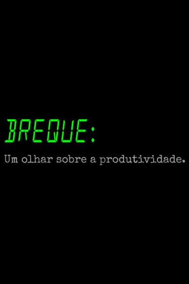 BREQUE: Um olhar sobre a produtividade poster