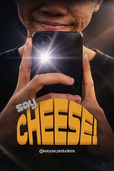 SAY CHEESE! poster