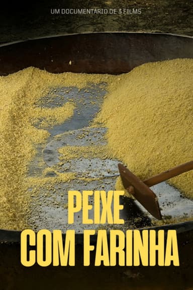 Peixe com Farinha poster