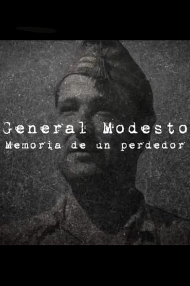 General Modesto. Memoria de un perdedor poster