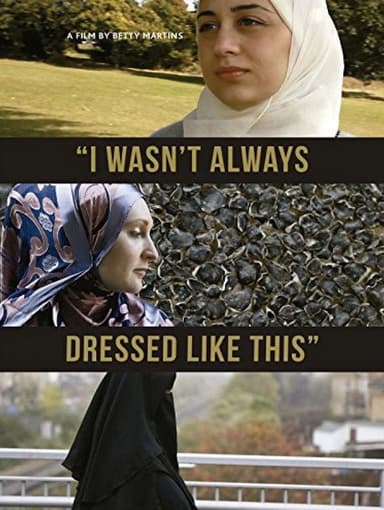 I Wasn't Always Dressed Like This poster