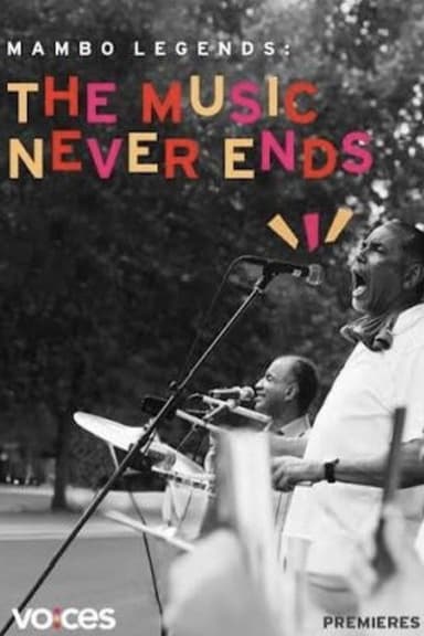 Mambo Legends: The Music Never Ends poster