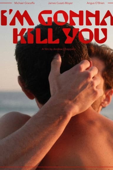 I'm Gonna Kill You poster