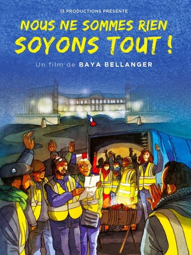 Nous ne sommes rien, soyons tout ! poster