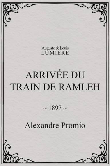Arrivée du train de Ramleh poster