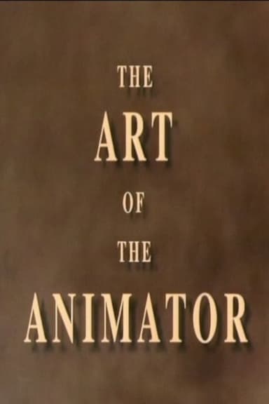 The Art of the Animator Part I poster