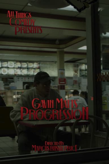 Gavin Matts: Progression poster