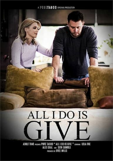 All I Do Is Give poster