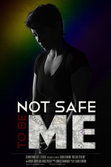 Not Safe to Be Me poster