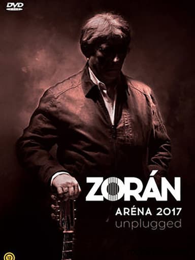 Zorán - Aréna 2017 Unplugged poster