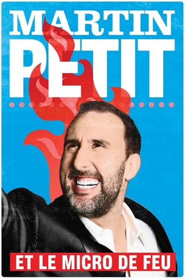Martin Petit et le micro de feu poster