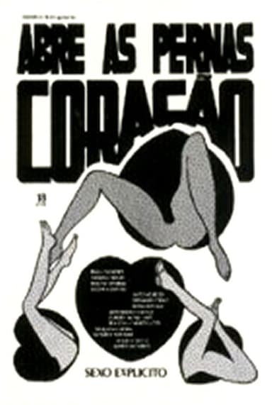 Abre as Pernas, Coração poster