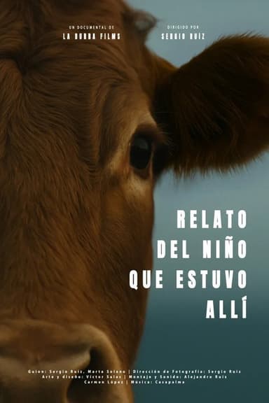 Relato del niño que estuvo allí poster