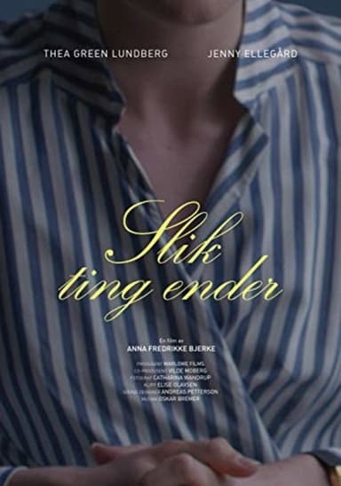 The Way Things End poster