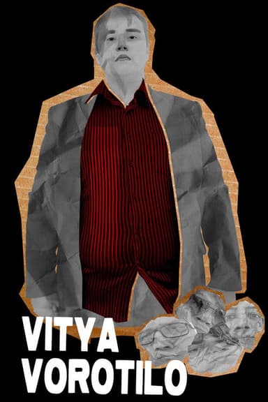 Vitya Vorotilo poster