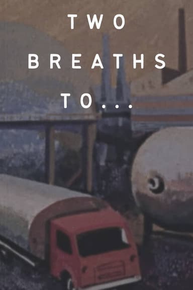 Two Breaths To... poster