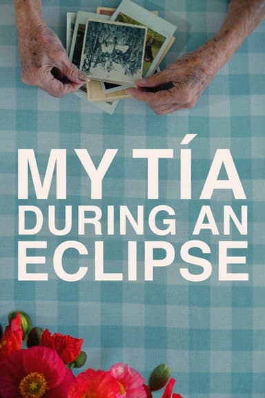 My Tía during an Eclipse poster