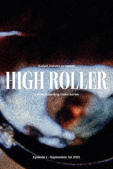 HIGH ROLLER - Episode 1 poster