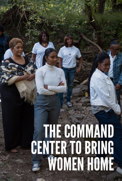The Command Center to Bring Women Home poster