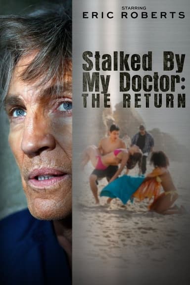 Stalked by My Doctor: The Return poster
