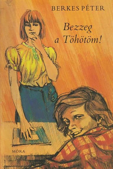 Bezzeg a Töhötöm poster