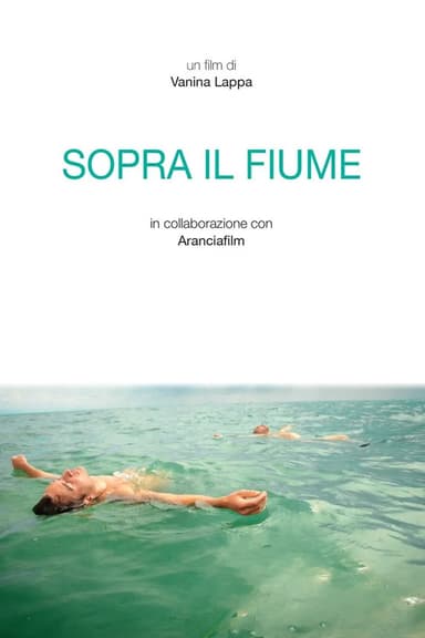 Sopra il fiume poster