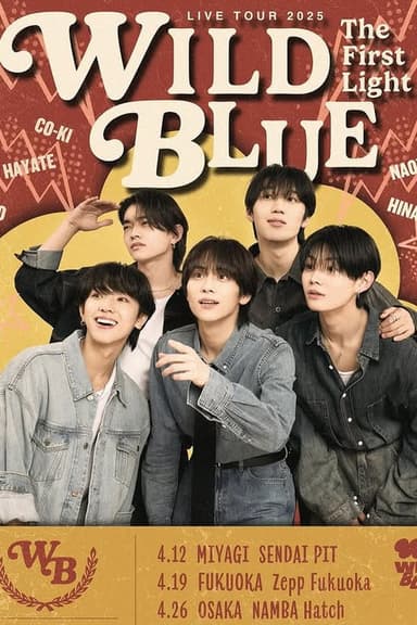 WILD BLUE LIVE TOUR 2025 [The First Light] poster